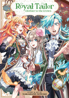 Royal Tailor: Clothier to the Crown: Royal Tailor: Clothier to the Crown Vol. 4