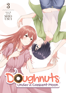 Doughnuts Under a Crescent Moon: Doughnuts Under a Crescent Moon Vol. 3