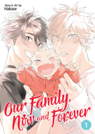 Our Family, Now and Forever: Our Family, Now and Forever Vol. 1