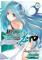 Arifureta: From Commonplace to World's Strongest Zero (Manga): Arifureta: From Commonplace to World's Strongest Zero (Manga) Vol. 4