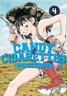 CANDY AND CIGARETTES: CANDY AND CIGARETTES Vol. 4