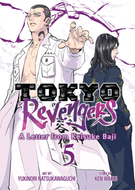 Tokyo Revengers: A Letter from Keisuke Baji: Tokyo Revengers: A Letter from Keisuke Baji Vol. 5