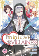 I'm in Love with the Villainess (Manga): I'm in Love with the Villainess (Manga) Vol. 7