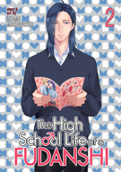 The High School Life of a Fudanshi: The High School Life of a Fudanshi Vol. 2
