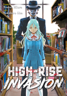 High-Rise Invasion: High-Rise Invasion Vol. 6