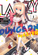 Lazy Dungeon Master (Manga): Lazy Dungeon Master (Manga) Vol. 1