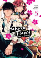 Yakuza Fiance: Raise wa Tanin ga Ii: Yakuza Fiance: Raise wa Tanin ga Ii Vol. 5