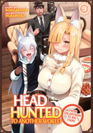 Headhunted to Another World: From Salaryman to Big Four!: Headhunted to Another World: From Salaryman to Big Four! Vol. 9
