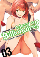 Who Wants to Marry a Billionaire?: Who Wants to Marry a Billionaire? Vol. 3
