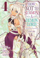 How NOT to Summon a Demon Lord (Manga): How NOT to Summon a Demon Lord (Manga) Vol. 4