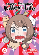 Happy Kanako's Killer Life: Happy Kanako's Killer Life Vol. 4