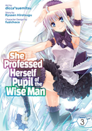 She Professed Herself Pupil of the Wise Man (Manga): She Professed Herself Pupil of the Wise Man (Manga) Vol. 3
