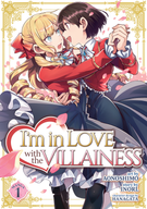 I'm in Love with the Villainess (Manga): I'm in Love with the Villainess (Manga) Vol. 1