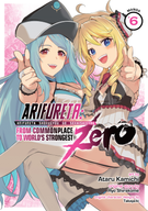 Arifureta: From Commonplace to World's Strongest Zero (Manga): Arifureta: From Commonplace to World's Strongest Zero (Manga) Vol. 6