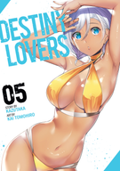 Destiny Lovers: Destiny Lovers Vol. 5