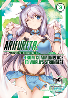 Arifureta: From Commonplace to World's Strongest (Manga): Arifureta: From Commonplace to World's Strongest (Manga) Vol. 3