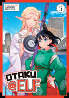 Otaku Elf: Otaku Elf Vol. 5