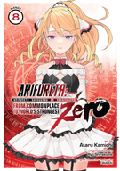 Arifureta: From Commonplace to World's Strongest Zero (Manga): Arifureta: From Commonplace to World's Strongest Zero (Manga) Vol. 8