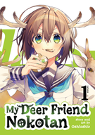 My Deer Friend Nokotan: My Deer Friend Nokotan Vol. 1