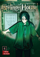 The Strange House (Manga): The Strange House (Manga) Vol. 4