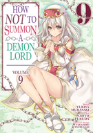 How NOT to Summon a Demon Lord (Manga): How NOT to Summon a Demon Lord (Manga) Vol. 9