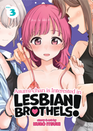 Asumi-chan is Interested in Lesbian Brothels!: Asumi-chan is Interested in Lesbian Brothels! Vol. 3