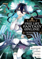 Free Life Fantasy Online: Immortal Princess (Manga): Free Life Fantasy Online: Immortal Princess (Manga) Vol. 7