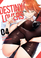 Destiny Lovers: Destiny Lovers Vol. 4