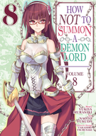 How NOT to Summon a Demon Lord (Manga): How NOT to Summon a Demon Lord (Manga) Vol. 8
