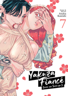 Yakuza Fiance: Raise wa Tanin ga Ii: Yakuza Fiance: Raise wa Tanin ga Ii Vol. 7