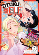 Otaku Elf: Otaku Elf Vol. 3
