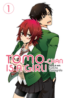 Tomo-chan is a Girl!: Tomo-chan is a Girl! Vol. 1