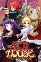 Aoi House: Aoi House: The Lost Episode