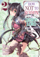 How NOT to Summon a Demon Lord (Manga): How NOT to Summon a Demon Lord (Manga) Vol. 2