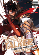 The Most Notorious "Talker" Runs the World's Greatest Clan (Manga): The Most Notorious "Talker" Runs the World's Greatest Clan (Manga) Vol. 7