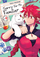Sorry for My Familiar: Sorry for My Familiar Vol. 6