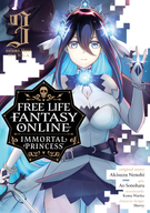 Free Life Fantasy Online: Immortal Princess (Manga): Free Life Fantasy Online: Immortal Princess (Manga) Vol. 3