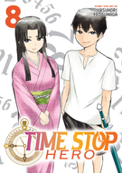 Time Stop Hero: Time Stop Hero Vol. 8