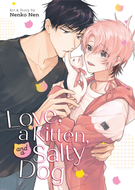 Love, a Kitten, and a Salty Dog: Love, a Kitten, and a Salty Dog