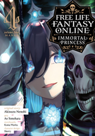 Free Life Fantasy Online: Immortal Princess (Manga): Free Life Fantasy Online: Immortal Princess (Manga) Vol. 4