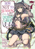 How NOT to Summon a Demon Lord (Manga): How NOT to Summon a Demon Lord (Manga) Vol. 7