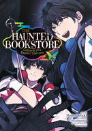 The Haunted Bookstore - Gateway to a Parallel Universe (Manga): The Haunted Bookstore - Gateway to a Parallel Universe (Manga) Vol. 2