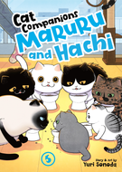 Cat Companions Maruru and Hachi: Cat Companions Maruru and Hachi Vol. 5