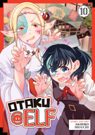 Otaku Elf: Otaku Elf Vol. 10
