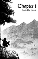 Chapter 1: Break the Sword