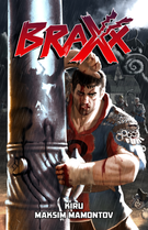 BRAXX: Chapter 1: An Unwelcome Encounter