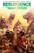 Resurgence of the Valiant Universe: Resurgence of the Valiant Universe #4