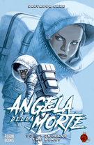 Angela della Morte: Angela della Morte #1: Unleash the Beast