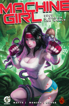 Machine Girl: Machine Girl: Just a Girl in the World