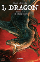 I, Dragon: I, Dragon #2: The Iron Book